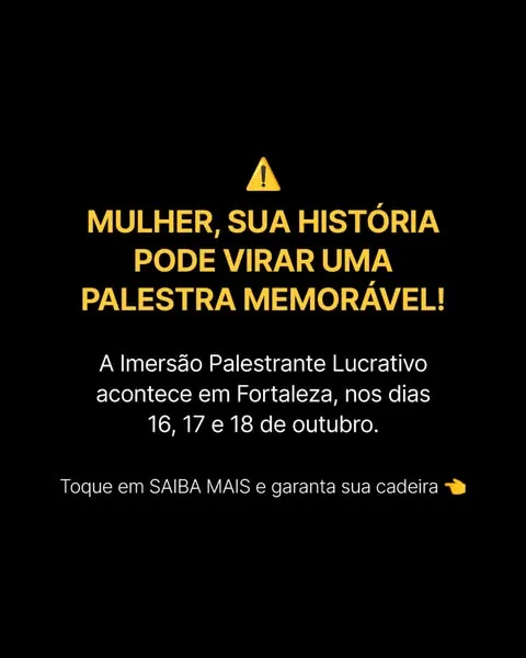 Estático: mulher, sua história pode virar uma palestra memorável